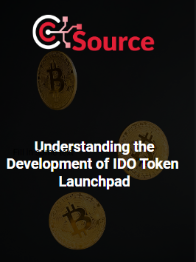 Understanding The Development Of Ido Token Launchpad