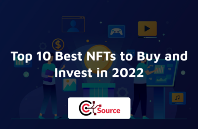 Top 10 Best NFTs To Buy And Invest In