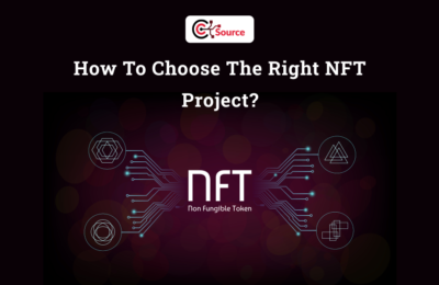 How To Choose The Right NFT Project?