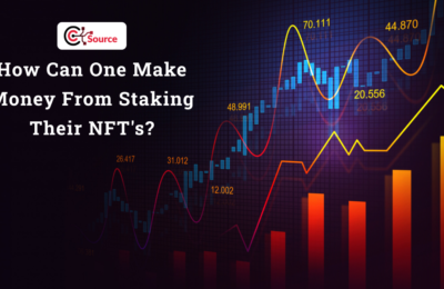 How Can One Make Money From Staking Their NFTs?