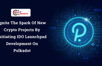 Ignite The Spark Of New Crypto Projects By Initiating IDO Launchpad Development On Polkadot