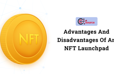 Advantages And Disadvantages Of An NFT Launchpad